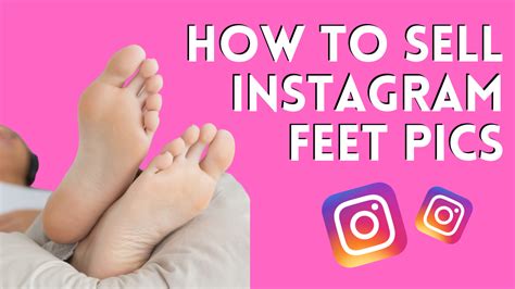 instagram feet pics|How to Sell Feet Pics on Instagram: The Complete Guide.